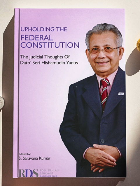 Upholding The Federal Constitution : The Judicial Thoughts of Dato' Seri Hishamudin Yunus