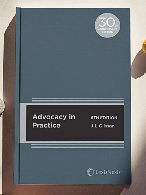 Advocacy In Practice, 6th Edition (Cased Edition)