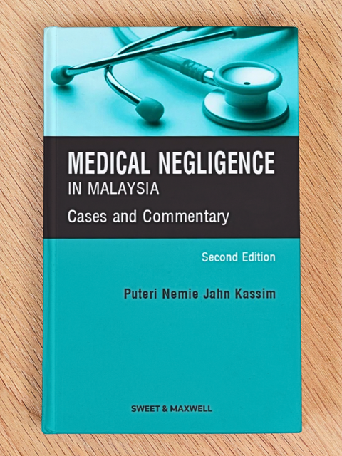 Medical Negligence in Malaysia: Cases and Commentary, 2nd Edition | Student Edition