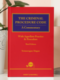 The Criminal Procedure Code: A Commentary With Appellate Practice And Procedure (3rd Edition) by Srimurugan Alagan | 2023
