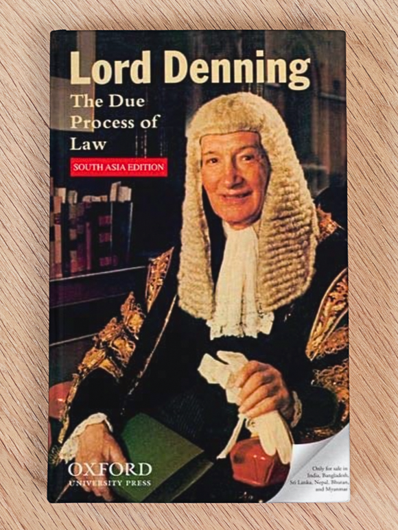 Lord Denning: The Due Process Of Law | 2012