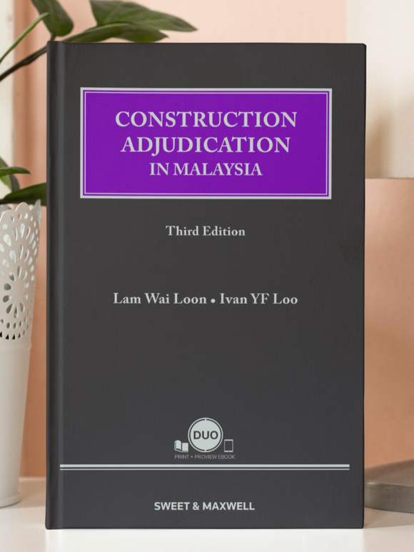 Construction Adjudication In Malaysia, 3rd Edition | 2022
