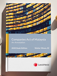 Companies Act of Malaysia, An Annotation (2020 Desk Edition) | Soft Cover