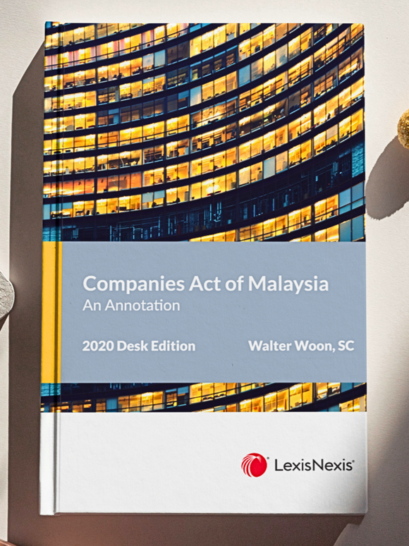 Companies Act of Malaysia, An Annotation (2020 Desk Edition) | Soft Cover