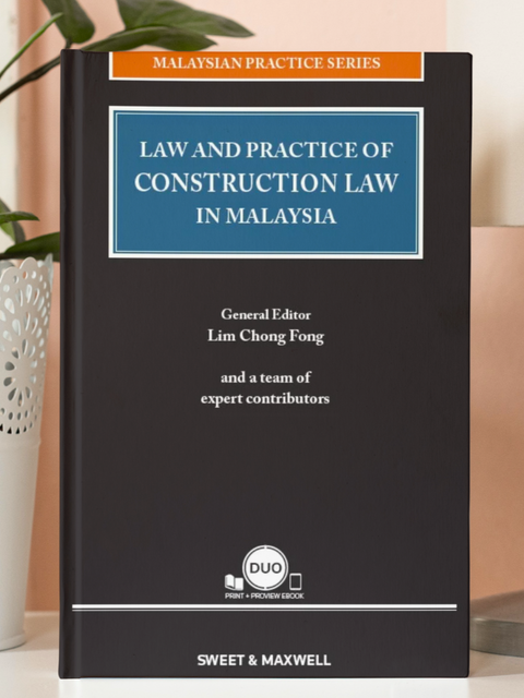 Law And Practice Of Construction Law In Malaysia