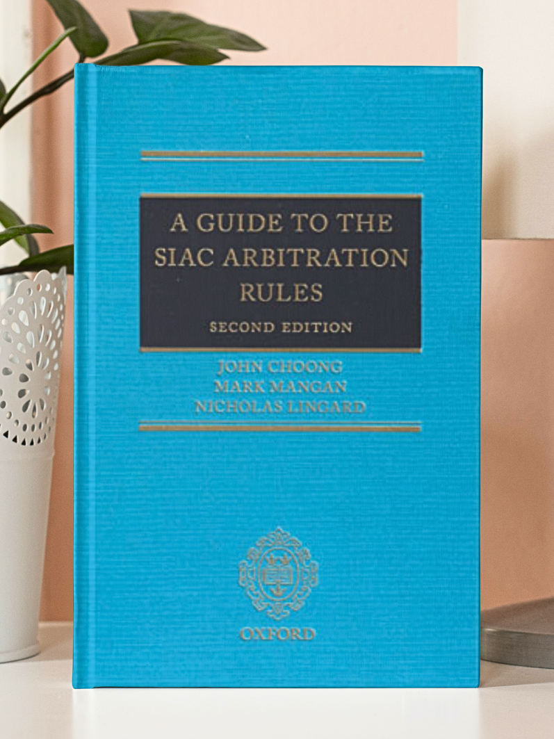 Arbitration Ruling Books A Guide to the SIAC Arbitration Rules | 2nd Edition – Law Books ...