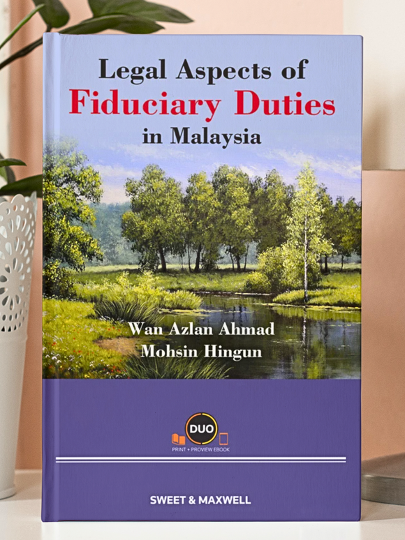 Legal Aspects Of Fiduciary Duties In Malaysia | 2022