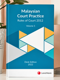 Malaysian Court Practice, Rules of Court 2012, Desk Edition (2022) Softcover