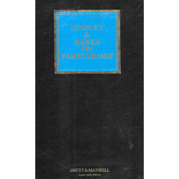 Lindley & Banks On Partnership, 20th Edition (Indian Reprint) by Nathaniel Lindley & Roderick I'Anson Banks | 2020