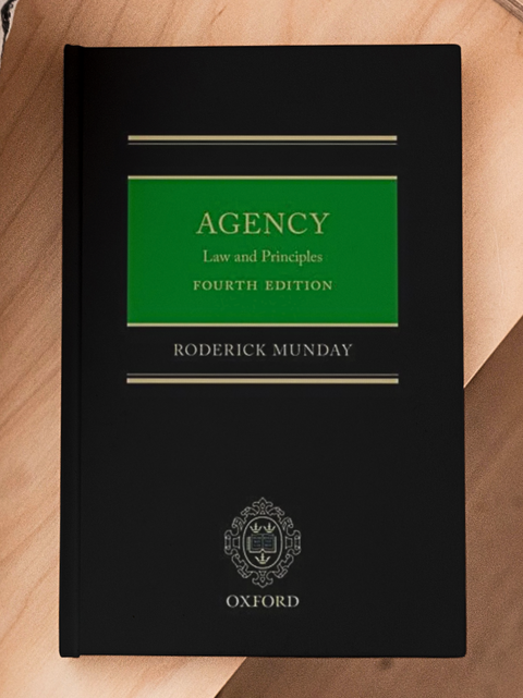 Agency Law & Principles, Fourth Edition By Roderick Munday