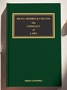 Dicey, Morris & Collins: The Conflict of Laws, 16th ed | 2022