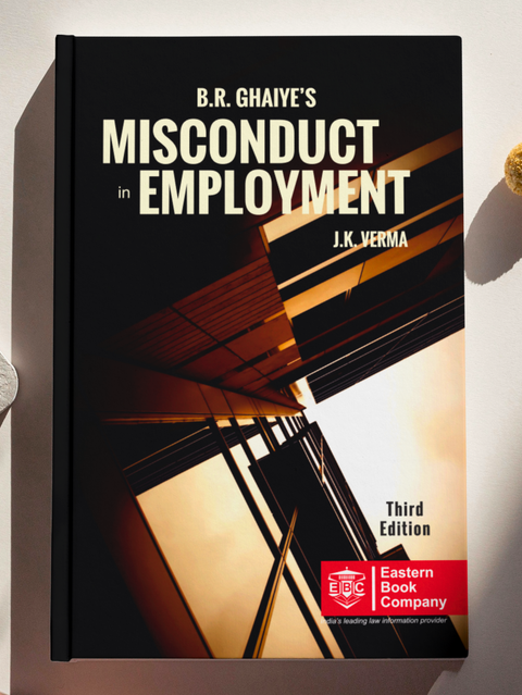 Misconduct in Employment By B.R. Ghaiye
