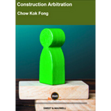 Construction Arbitration by Chow Kok Fong | 2023