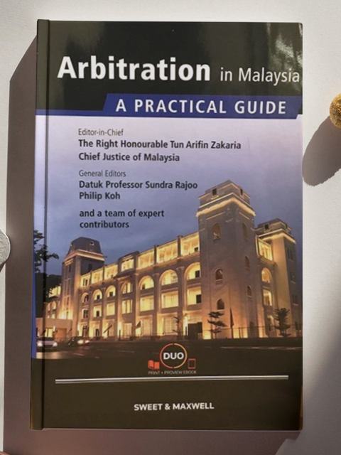 Arbitration In Malaysia: A Practical Guide