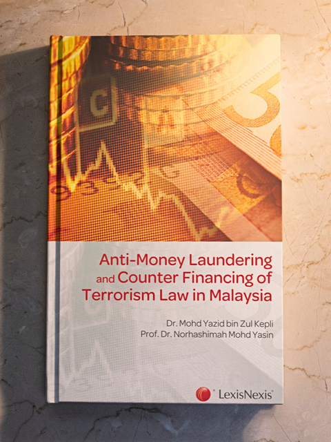 Anti-Money laundering & Counter Financing of Terrorism Law in Malaysia | Soft Cover