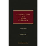 Construction All Risks Insurance, 3rd Edition by Paul Reed | 2021