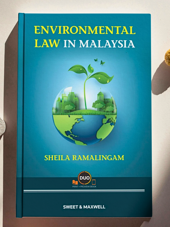 Environmental Law In Malaysia by Sheila Ramalingam | 2023*