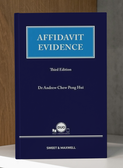 Affidavit Evidence, Third Edition by Dr Andrew Chew Peng Hui | 2025