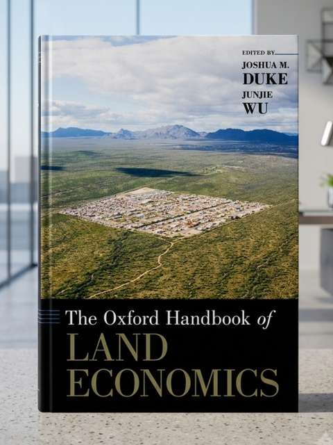 The Oxford Handbook of Land Economics by Joshua M. Duke | 2014*