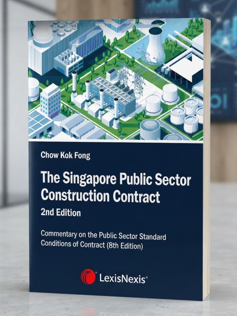 The Singapore Public Sector Construction Contract, 2nd Edition | 2026*