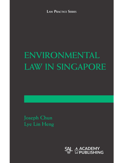 Environmental Law in Singapore by Joseph Chun | 2019*