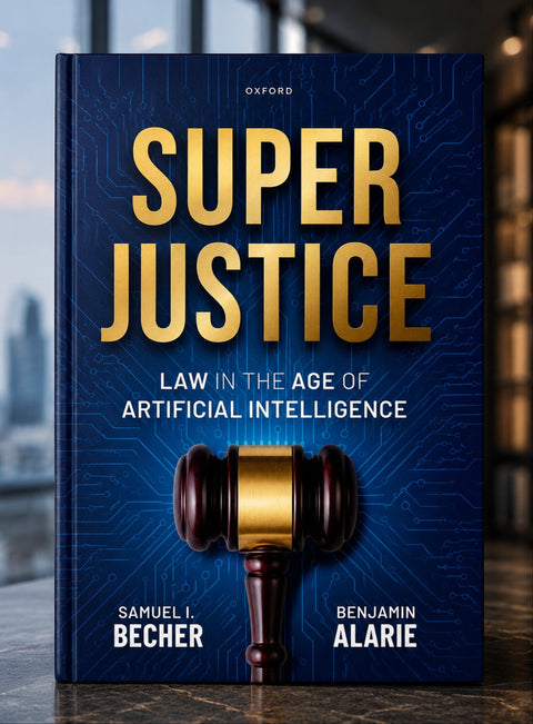 Superjustice: Law in the Age of Artificial Intelligence | 2026*