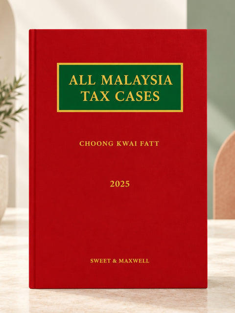 All Malaysia Tax Cases 2025 by Choong Kwai Fatt | 2026*