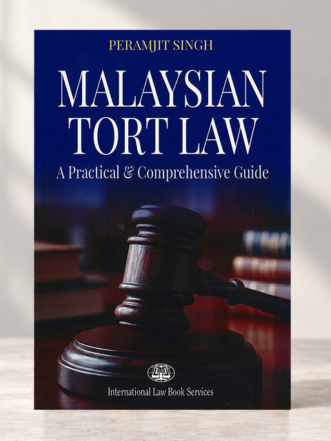 Malaysian Tort Law - A Practical & Comprehensive Guide by Peramjit Singh | 2026