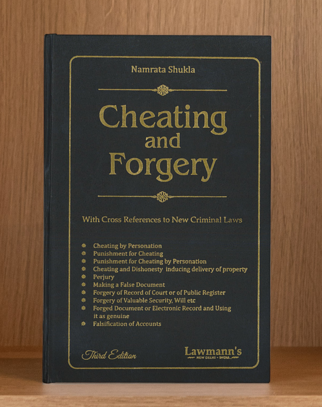 Forgery 3rd Cheating and Forgery (With Cross References to New Criminal Laws), 3rd ...