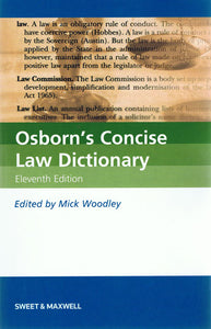 Osborn's Concise Law Dictionary, 11th Edition by Mick Woodley | 2009