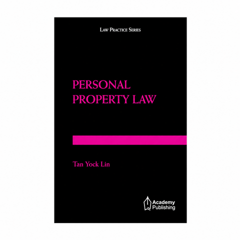 Personal Property Law by Tan Yock Lin*