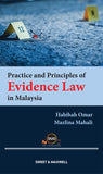 Practice And Principles Of Evidence Law In Malaysia by Habibah Omar & Dr Mazlina Mahali | 2023*
