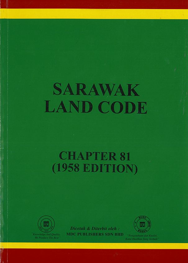 Sarawak Land Code - Chapter 81 (1958 Edition) – Law Books Malaysia ...