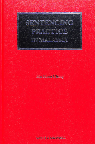 Sentencing Practice in Malaysia, 2nd Edition