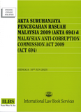 Akta Suruhanjaya Pencegahan Rasuah Malaysia 2009 (Akta 694) [Hingga 10hb Jun 2023]