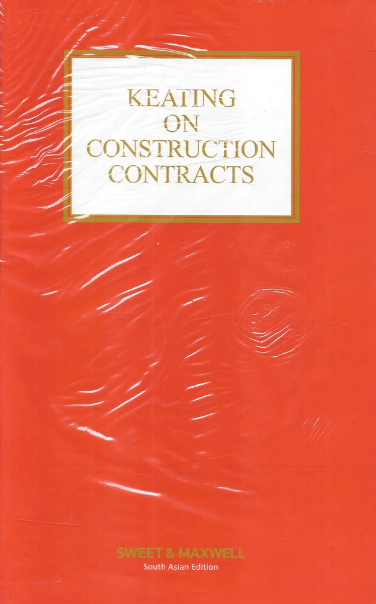 Keating On Construction Contracts 11th Ed. (South Asian Reprint) by Stephen Furst & Vivian Ramsey | 2022