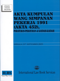 Akta Kumpulan Wang Simpanan Pekerja 1991 (Akta 452), Peraturan-Peraturan & Kaedah-Kaedah (Hingga 15.9.2023) [KWSP]