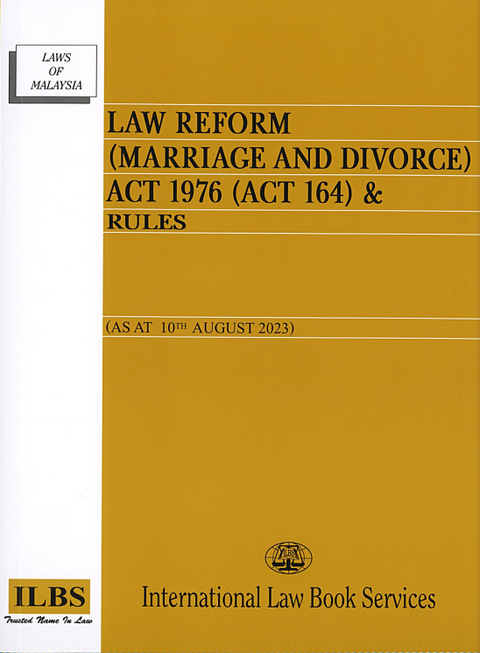 Law Reform (Marriage and Divorce) Act 1976 (Act 164) & Rules [As At 10th August 2023]