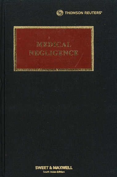 Medical Negligence, 6th South Asian Edition by Professor Michael Jones | 2023