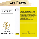 Administration Of The Religion Of Islam (State Of Selangor) Enactment 2003 & Selected Regulations [Hingga 10hb April 2023]