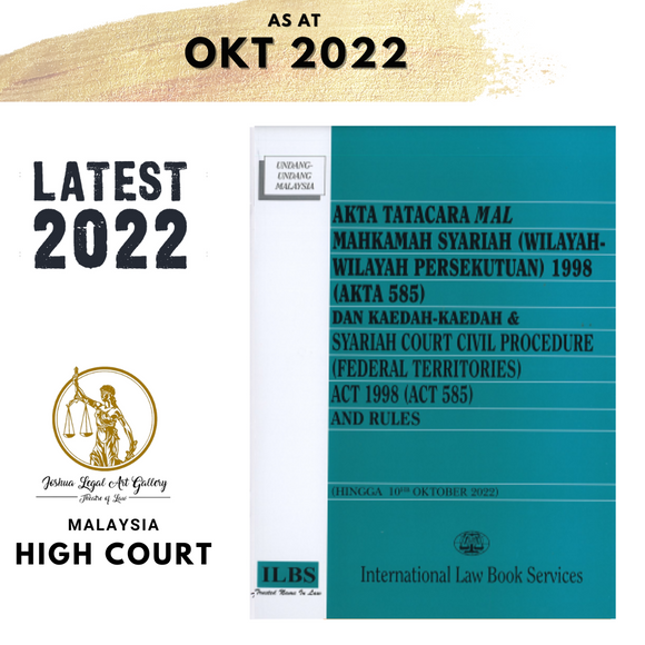Akta Tatacara Mal Mahkamah Syariah (Wilayah-Wilayah Persekutuan) 1998 (Akta 585) Dan Kaedah-Kaedah