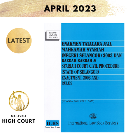 Enakmen Tatacara Mal Mahkamah Syariah (Negeri Selangor) 2003 & Syariah Court Civil Procedure (State of Selangor) [Hingga 10hb April 2023]