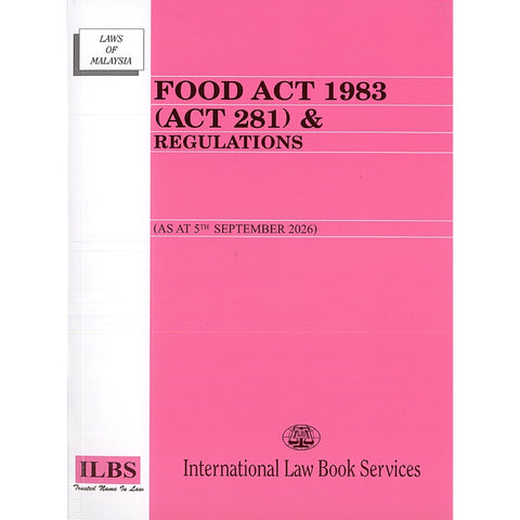 Food Act 1983 (Act 281) & Regulations [As At 5th September 2026]