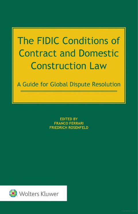 The FIDIC Conditions of Contract and Domestic Construction Law: A Guide for Global Dispute Resolution | 2025