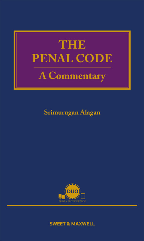The Penal Code: A Commentary by Srimurugan Alagan | 2023