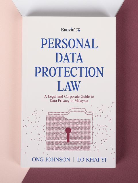 Personal Data Protection Law: A Legal and Corporate Guide to Data Privacy in Malaysia | 2025