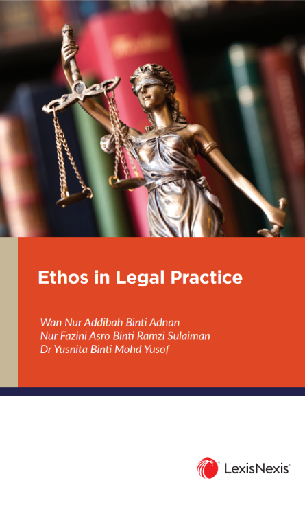 Ethos in Legal Practice by Dr. Yusnita Mohd Yusof | 2026*