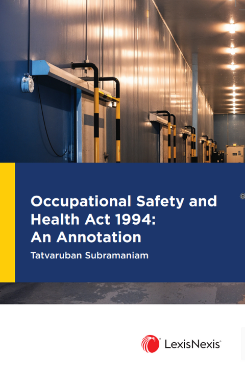 Occupational Health & Safety Act: An Annotation by Tatvaruban Subramaniam | 2026*