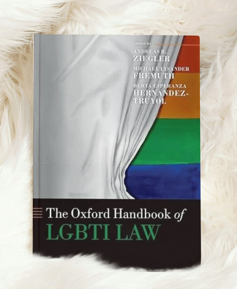 The Oxford Handbook of LGBTI Law by Andreas R. Ziegler | 2025