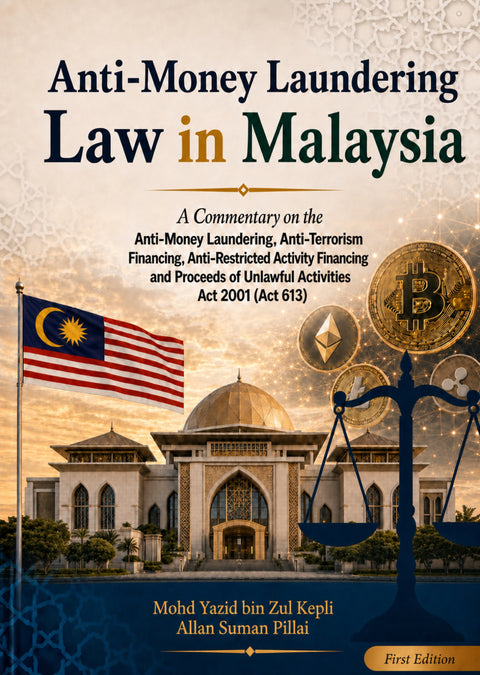 Anti-Money Laundering Law in Malaysia by Dr Mohd Yazid Zul Kepli | 2026*